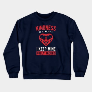 Kindness Crewneck Sweatshirt